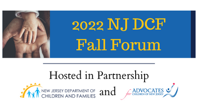 2022 New Jersey Department of Children and Families Fall Forum