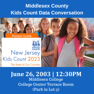 Middlesex Kids Count Data Conversation June 26, 2023 - Advocates for ...